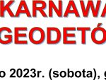 Zapraszamy na&nbsp;BAL KARNAWAŁOWY GEODETÓW w&nbsp;Sokołowie Podlaskim, 4.02.2023&nbsp;r.
