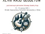 Zapraszamy na&nbsp;XLVIII Rajdu Geodetów, Ośrodek Wypoczynkowy Politechniki Warszawskiej w&nbsp;Wildze 13-15.06.2025&nbsp;r.